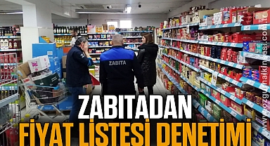 Zabıta, fiyat listesi denetimlerine başladı