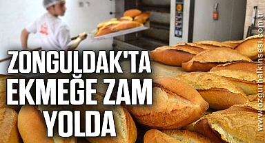 Zonguldak'ta ekmeğe zam yolda