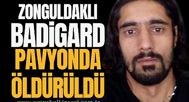ZONGULDAKLI BADİGARD PAVYONDA ÖLDÜRÜLDÜ