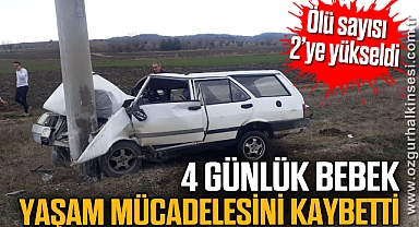 4 günlük bebek yaşam mücadelesini kaybetti