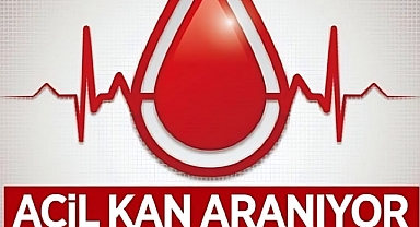 ACİL KAN ARANIYOR