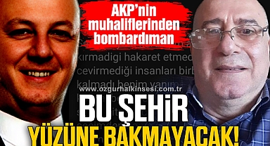 AKP'nin muhaliflerinden bombardıman