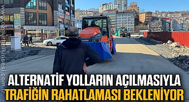 Alternatif yolların açılmasıyla trafiğin rahatlaması bekleniyor