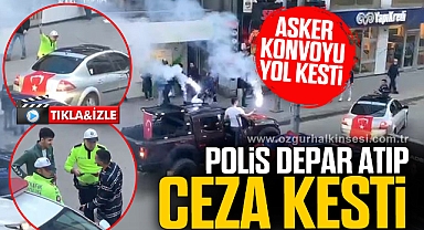ASKER KONVOYU YOL KESTİ