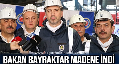 Bakan Bayraktar Madene İndi