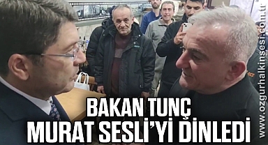 Bakan Tunç, İYİ Parti’nin adayı Murat Sesli’yi dinledi