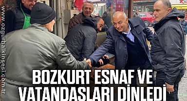 BOZKURT ESNAF VE VATANDAŞLARI DİNLEDİ