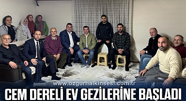 CEM DERELİ EV GEZİLERİNE BAŞLADI
