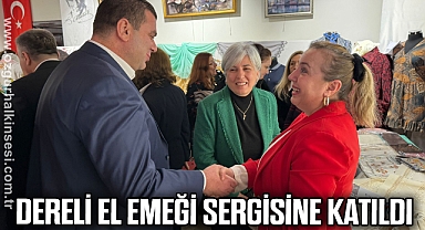DERELİ EL EMEĞİ SERGİSİNE KATILDI
