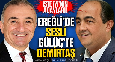 EREĞLİ'DE SESLİ
GÜLÜÇ'TE DEMİRTAŞ