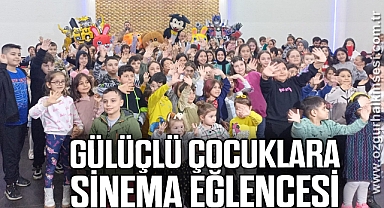 Gülüçlü çocuklar sinema etkinliğinde eğlendi