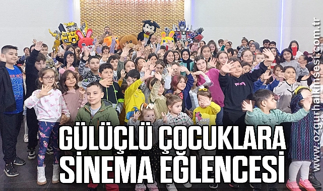 Gülüçlü çocuklar sinema etkinliğinde eğlendi