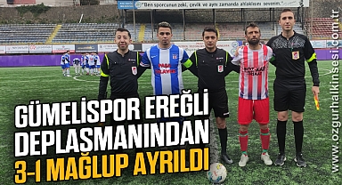 Gümelispor, Ereğli deplasmanından 3-1 mağlup ayrıldı
