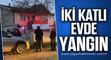İki katlı evde yangın