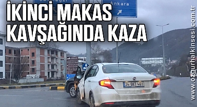 İKİNCİ MAKAS KAVŞAĞINDA KAZA