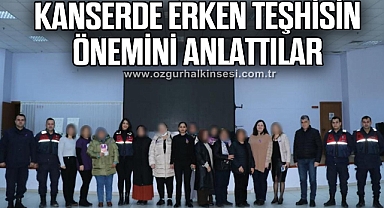 Kanserde erken teşhisin önemini anlattılar