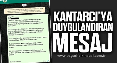 Kantarcı’ya duygulandıran mesaj