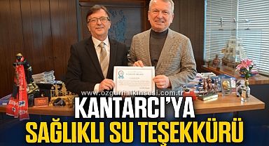 Kantarcı’ya sağlıklı su teşekkürü