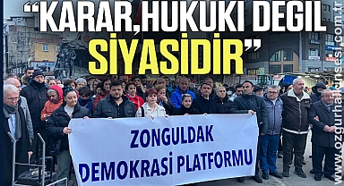 “KARAR, HUKUKİ DEĞİL SİYASİDİR”