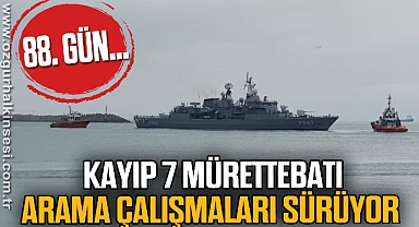 Kayıp 7 mürettebatı arama çalışmaları sürüyor