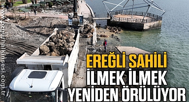 KDZ. EREĞLİ SAHİLİ İLMEK İLMEK YENİDEN ÖRÜLÜYOR