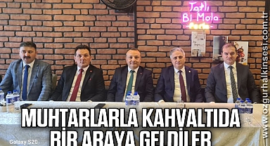 Muhtarlarla kahvaltıda bir araya geldiler