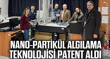 Nano-Partikül Algılama Teknolojisi Patent Aldı