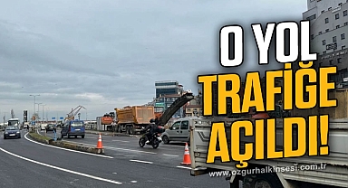 O yol trafiğe açıldı!