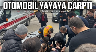 Otomobil yayaya çarptı