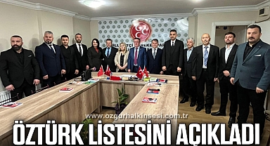 ÖZTÜRK LİSTESİNİ AÇIKLADI