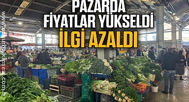 Pazarda fiyatlar yükseldi, ilgi azaldı