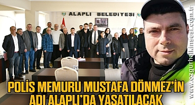 Polis memuru Mustafa Dönmez’in adı Alaplı’da yaşatılacak