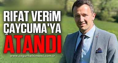 Rıfat Verim Çaycuma'ya atandı