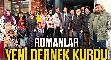ROMANLAR YENİ DERNEK KURDU
