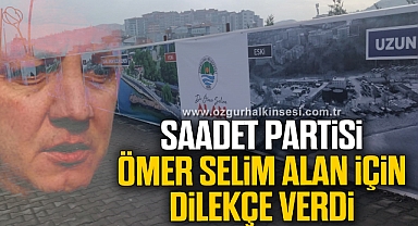 Saadet Partisi Ömer Selim Alan için dilekçe verdi