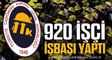 TTK'ya 920 işçi, işbaşı yaptı