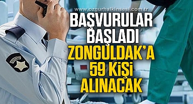 Zonguldak'a 59 kişi alınacak