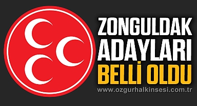 Zonguldak adayları belli oldu...