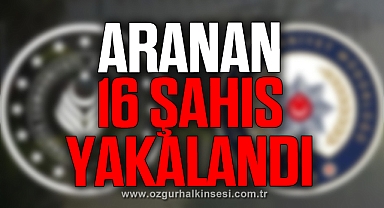 Zonguldak Emniyeti 16 şüpheliyi yakaladı