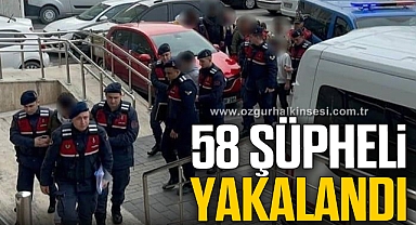 Zonguldak’ta 58 şüpheli yakalandı