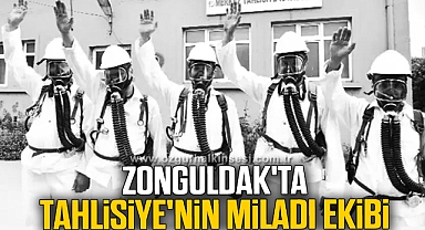 ZONGULDAK'TA TAHLİSİYE'NİN MİLADİ EKİBİ…