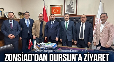 ZONSİAD’DAN DURSUN’A ZİYARET