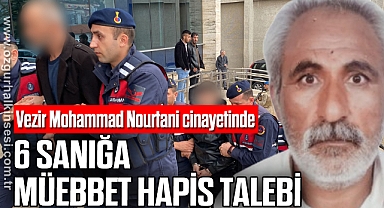 Afgan işçinin ormanda cesedinin yanmış halde bulunduğu olayda 6 sanığa müebbet hapis talebi