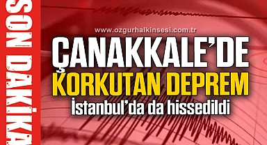 ÇANAKKALE SALLANDI!