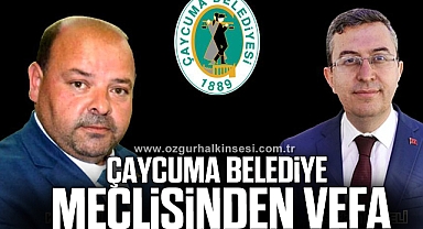 Çaycuma Belediye Meclisinden vefa
