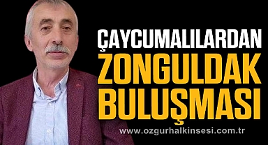 ÇAYCUMALILARDAN ZONGULDAK BULUŞMASI