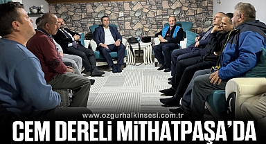CEM DERELİ MİTHATPAŞA’DA