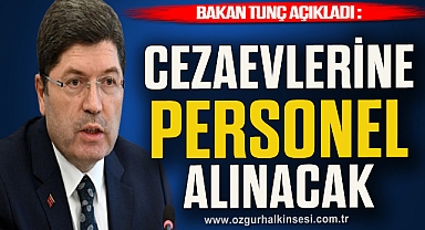 CEZAEVLERİNE PERSONEL ALINACAK