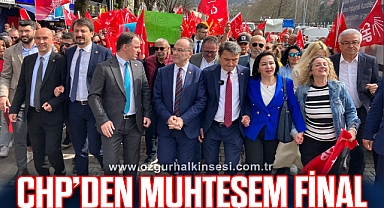 CHP'DEN MUHTEŞEM FİNAL
