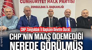 CHP’NİN MAAŞ ÖDEMEDİĞİ NEREDE GÖRÜLMÜŞ